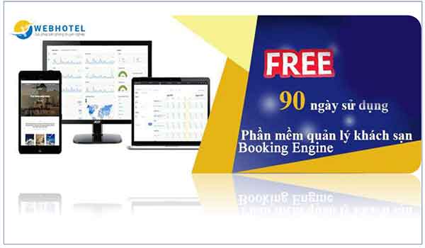 Tri ân khách hàng – Tặng 90 ngày Booking Engine Version 2 hoặc 1 năm phần mền quản lý khách sạn
